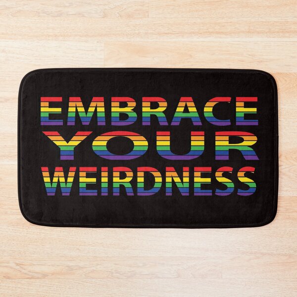 Item preview, EMBRACE YOUR WEIRDNESS designed and sold by JAZTshirt.