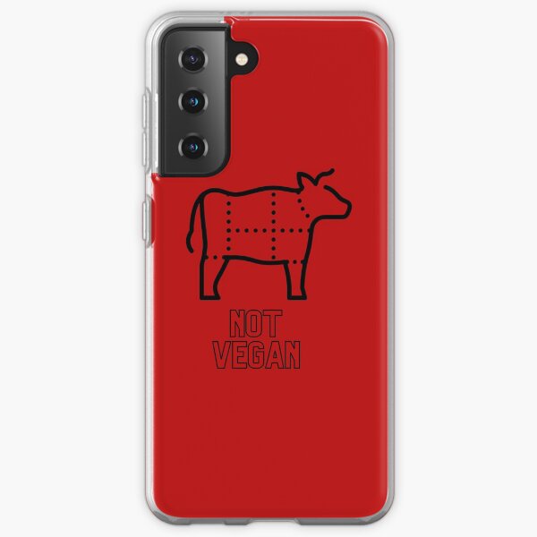 Not Vegan Samsung Galaxy Soft Case