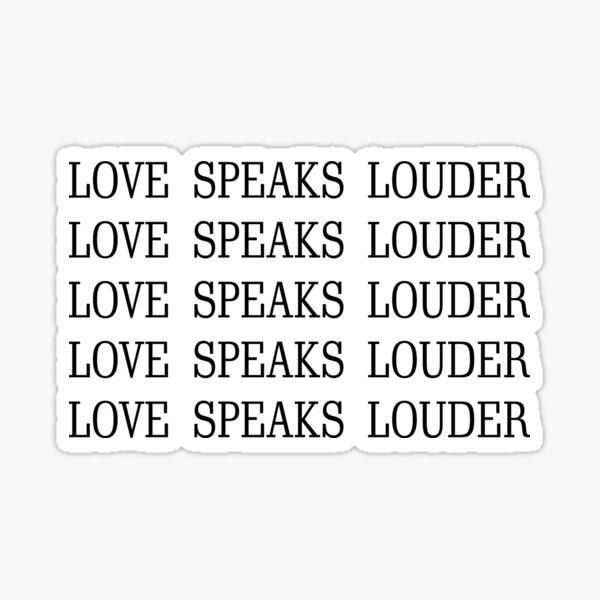 Item preview, love speaks louder designed and sold by MallsD.