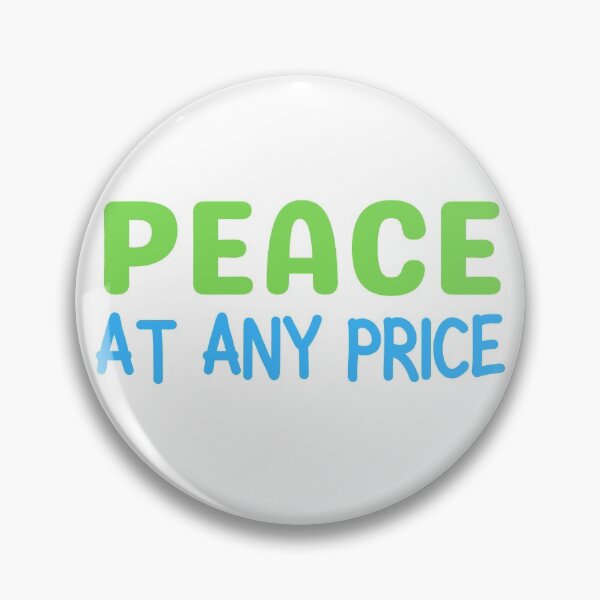 Item preview, Peace at any Price designed and sold by kwbord.
