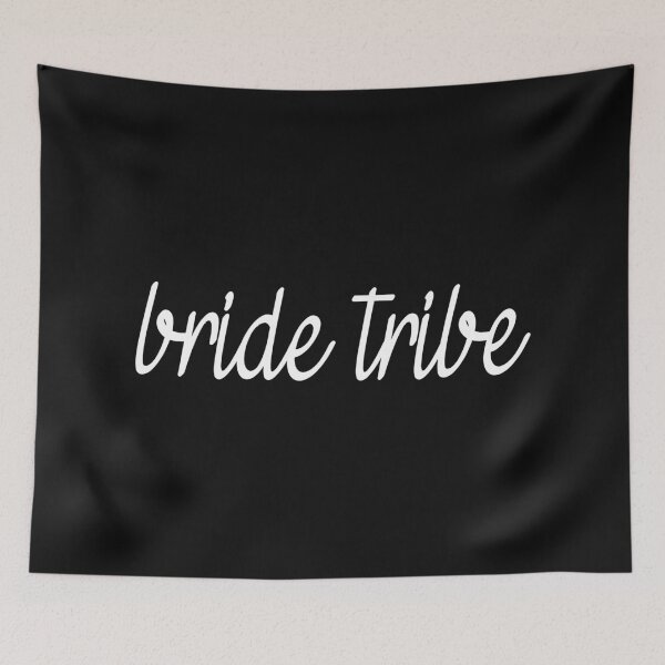 Item preview, Bride Tribe designed and sold by TeamBlue.