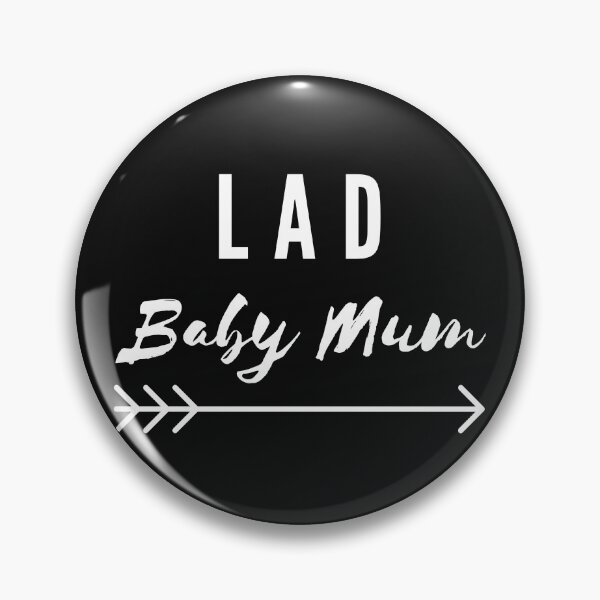 Item preview, Lad Baby Mum designed and sold by Summers Cool.