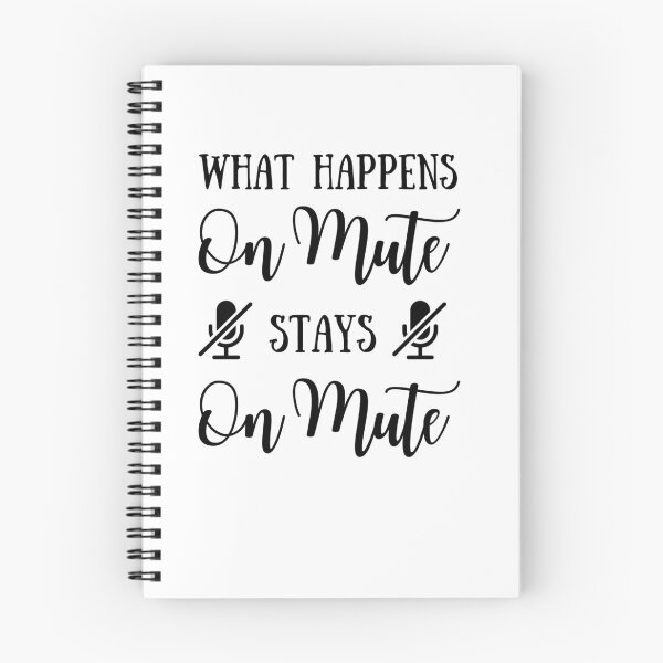 Item preview, Funny Mute Design | What Happens On Mute Stays On Mute | Zoom Design designed and sold by Presto Prints Design.