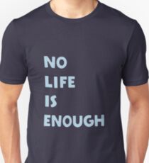 Camiseta ajustada Sin vida es suficiente