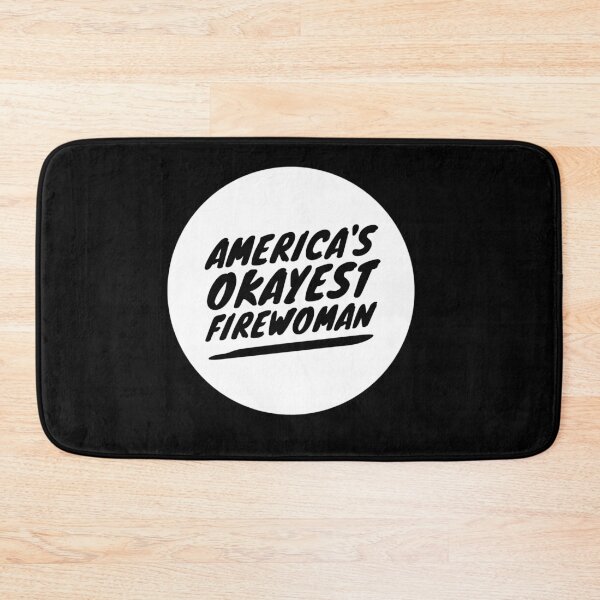 Item preview, America's okayest Firewoman - funny paramedic emt designed and sold by JustSaiyan1.