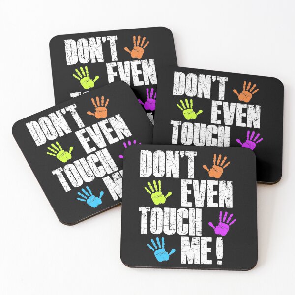 Item preview, DON'T EVEN TOUCH ME designed and sold by Gerard Fay.