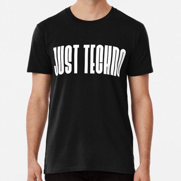 Just Gou It T-Shirt, DJ, Music, Slogan, Techno