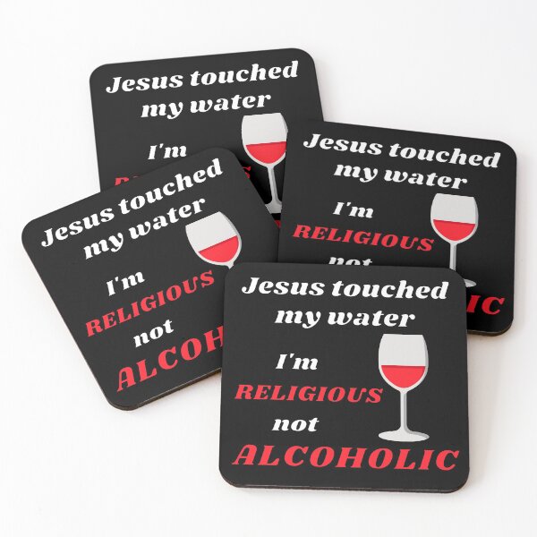 Item preview, Jesus touched my water - I'm religious not alcoholic designed and sold by Try-It.