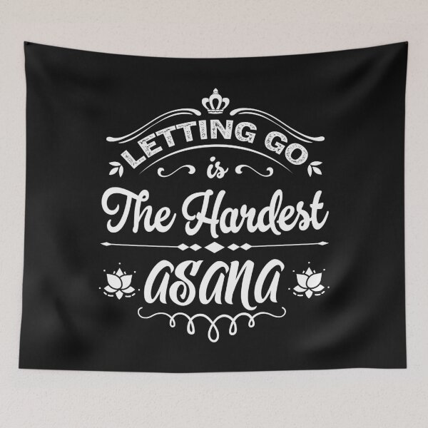 Item preview, Letting go is the hardest asana. designed and sold by Beefytee.