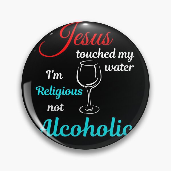 Item preview, Jesus made a miracle - turned my water into wine designed and sold by Try-It.