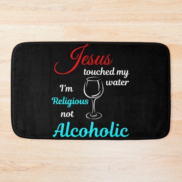 Item preview, Jesus made a miracle - turned my water into wine designed and sold by Try-It.