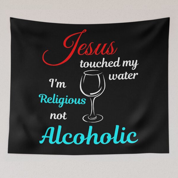 Item preview, Jesus made a miracle - turned my water into wine designed and sold by Try-It.