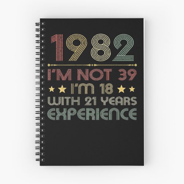 Item preview, I'm not 39, i'm 18 with 21 years experience vintage 1982 designed and sold by mharlan0ue.