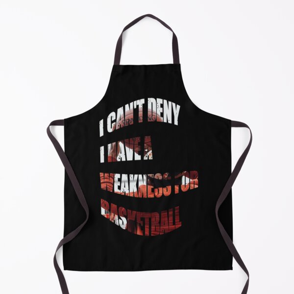 Item preview, I Can't Deny I Have A Weakness For Basketball - Let the Madness Begin  designed and sold by WowAllinOne.