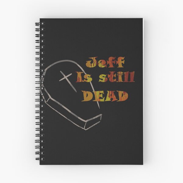 Item preview, Jeff Is Still Dead designed and sold by UnlikeVanity.