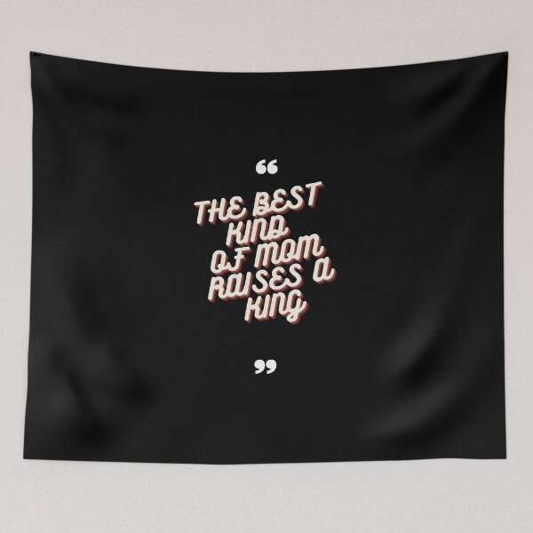 Item preview, the best kind of mom raises a king designed and sold by Anthariat17.