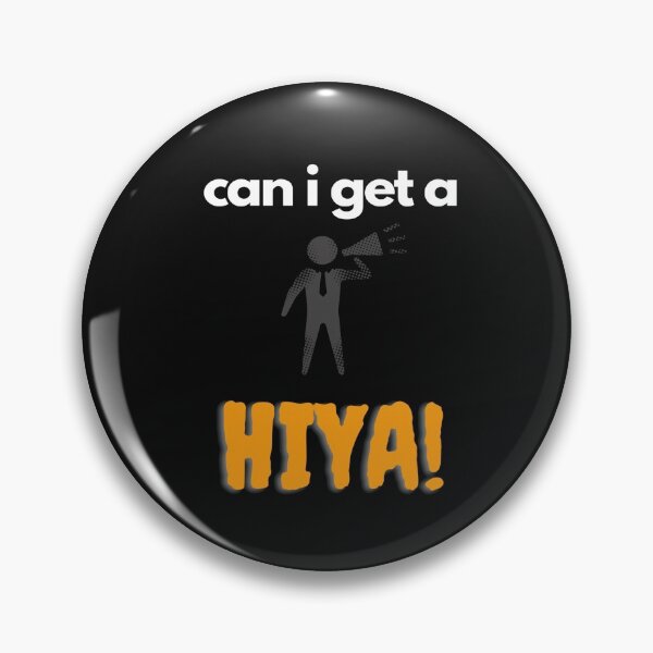 Item preview, CAN I GET A HIYA? designed and sold by Flirt-Teez.