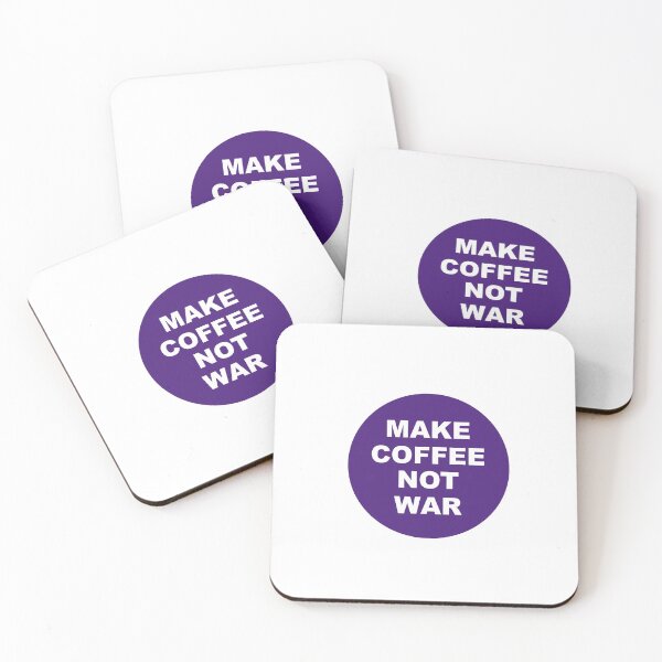 Item preview, Make Coffee Not War designed and sold by bubblebuds.