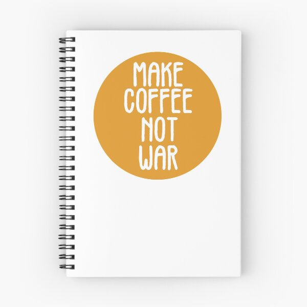 Item preview, Make Coffee Not War designed and sold by bubblebuds.