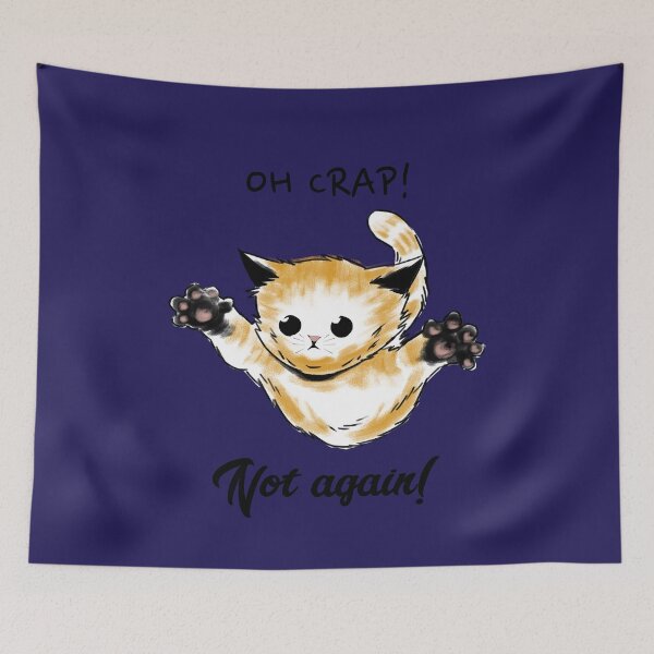 Item preview, Oh Crap! Not Again! Funny kitty design designed and sold by Zodiac-Mania.