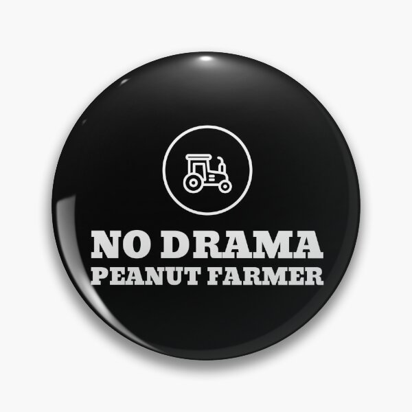 Item preview, No drama peanut farmer designed and sold by TidyTees.
