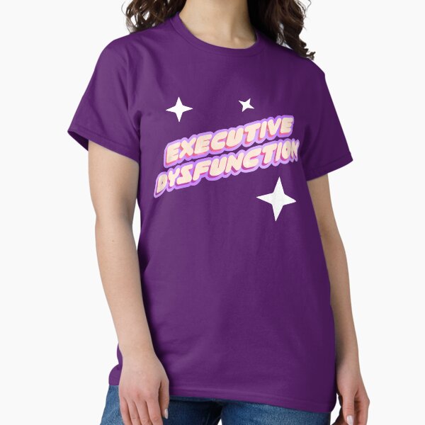 Item preview, Executive Dysfunction! designed and sold by deliinthesky.