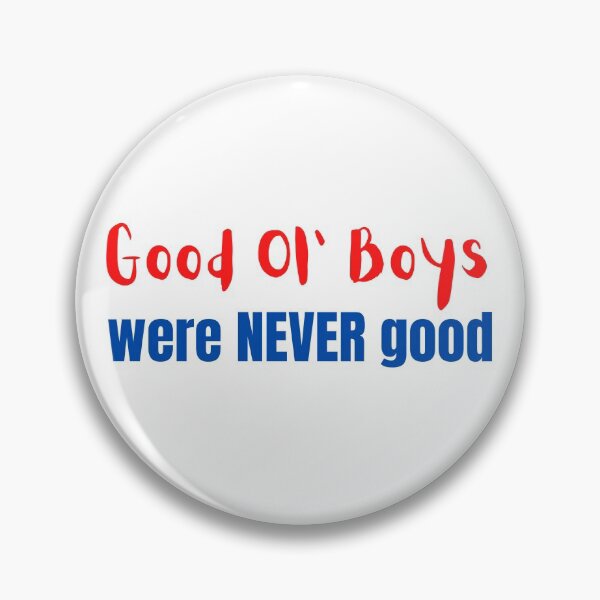Item preview, Good Ol' Boys Were Never Good designed and sold by kwbord.
