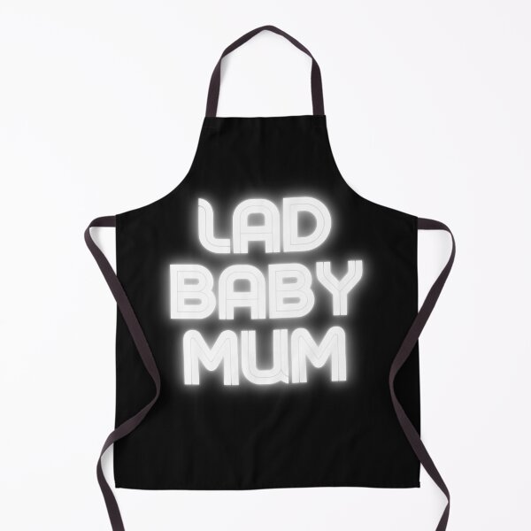 Item preview, Lad Baby Mum designed and sold by Summers Cool.