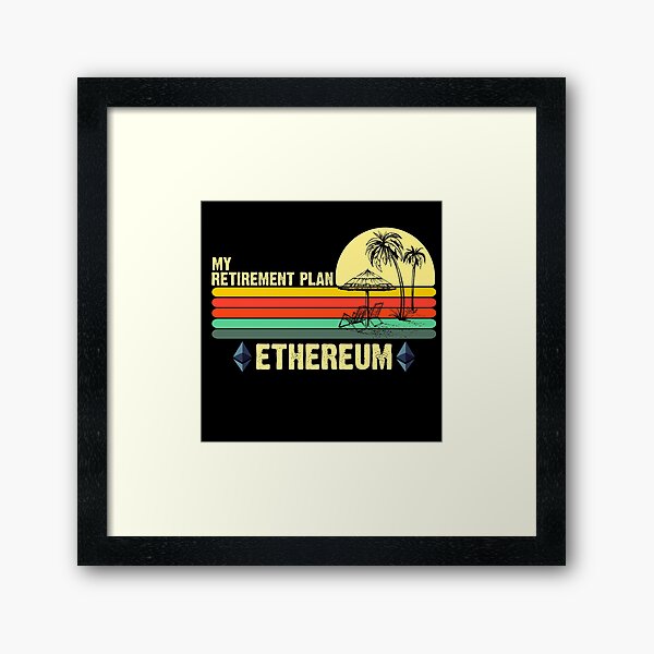 Artikel-Vorschau von Ethereum Mein Pensionsplan Blockchain ETH Crypto HODL BTC, designt und verkauft von BugattiDivo58.