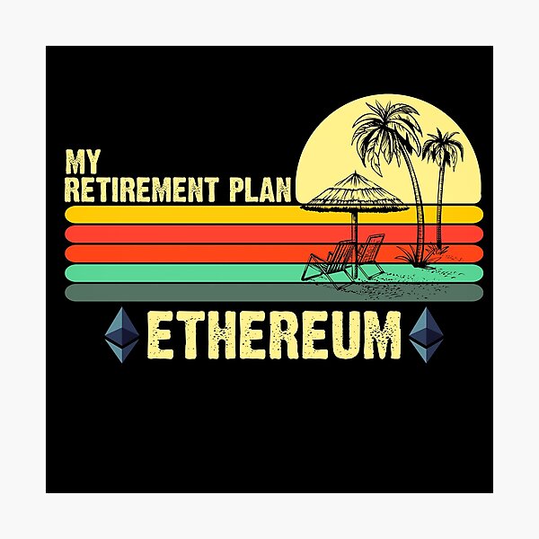 Artikel-Vorschau von Ethereum Mein Pensionsplan Blockchain ETH Crypto HODL BTC, designt und verkauft von BugattiDivo58.