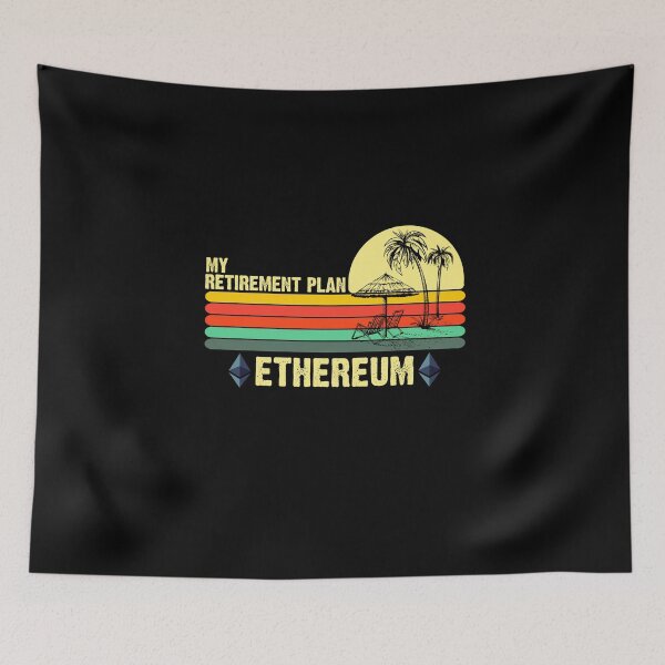 Item preview, Ethereum My Retirement Plan Blockchain ETH Crypto HODL BTC designed and sold by BugattiDivo58.