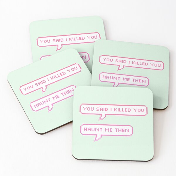 Item preview, you said i killed you- haunt me then pixel speech bubbles designed and sold by goblinbabe.
