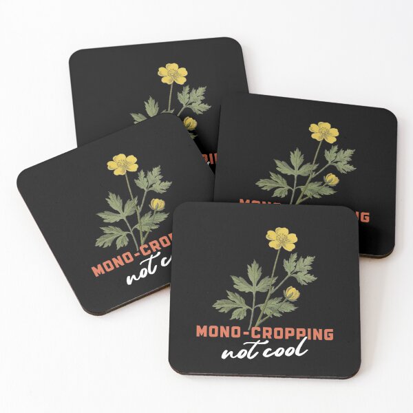 Item preview, Mono-cropping Not Cool Sustainable Farming - Funny designed and sold by WINE-GHOUL.