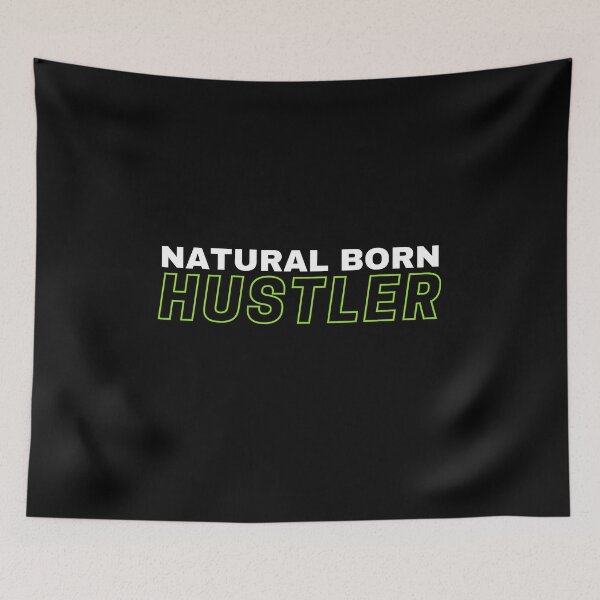 Item preview, Natural Born Hustler designed and sold by Crafty-Mornings.