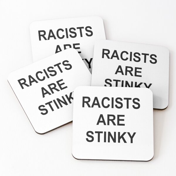 Item preview, racists are stinky designed and sold by existentialcrab.