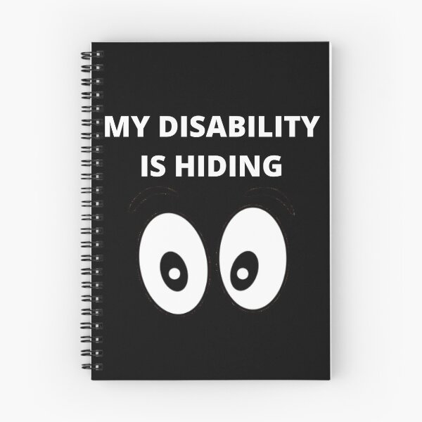 Item preview, MY DISABILITY IS HIDING designed and sold by uniqueitems.