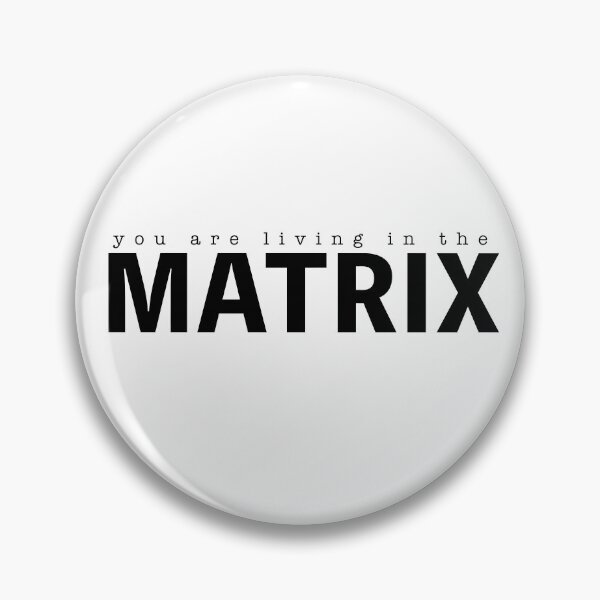 Item preview, You Are Living In The Matrix designed and sold by 10islandtrees.