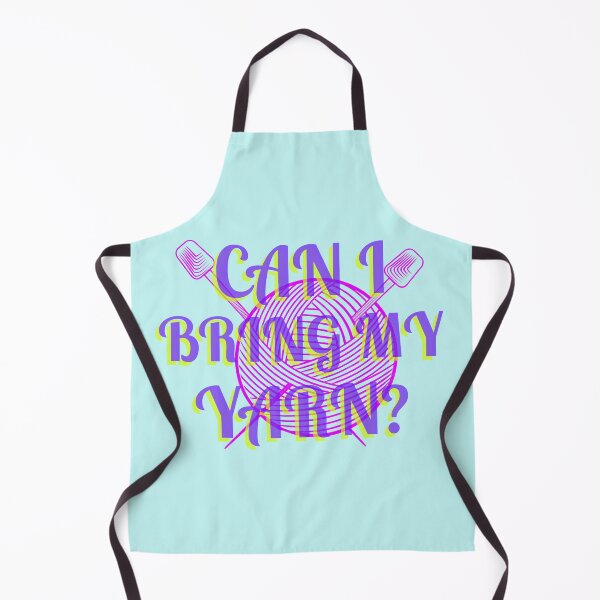 Item preview, Can I Bring My Yarn? designed and sold by SquishStitches.