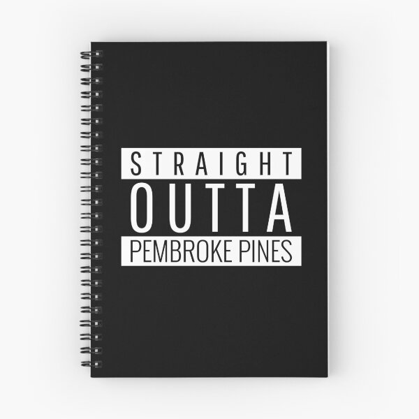 Item preview, Straight Outta Pembroke Pines  designed and sold by Teelogic.