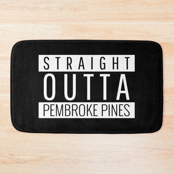Item preview, Straight Outta Pembroke Pines  designed and sold by Teelogic.