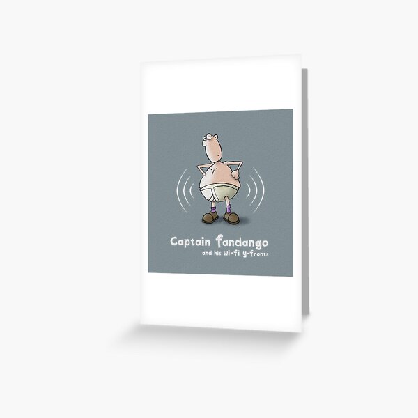 Captain Fandango and his Wi-Fi Y-Fronts Greeting Card
