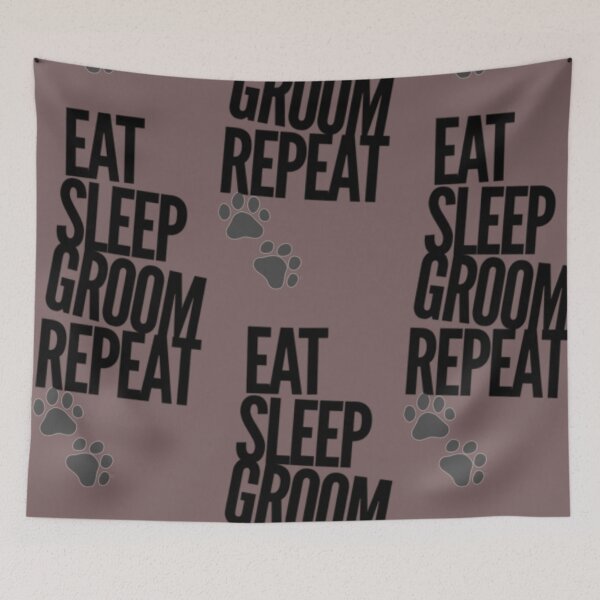 Item preview, It’s a Dog’s Life For Me! Eat, Sleep, Groom, Repeat ? designed and sold by Shanna  Dugan.