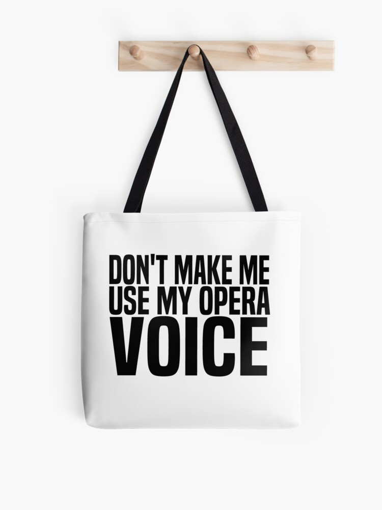 Yes, I speak opera (mezzo-soprano) Tote Bag by a musician on the