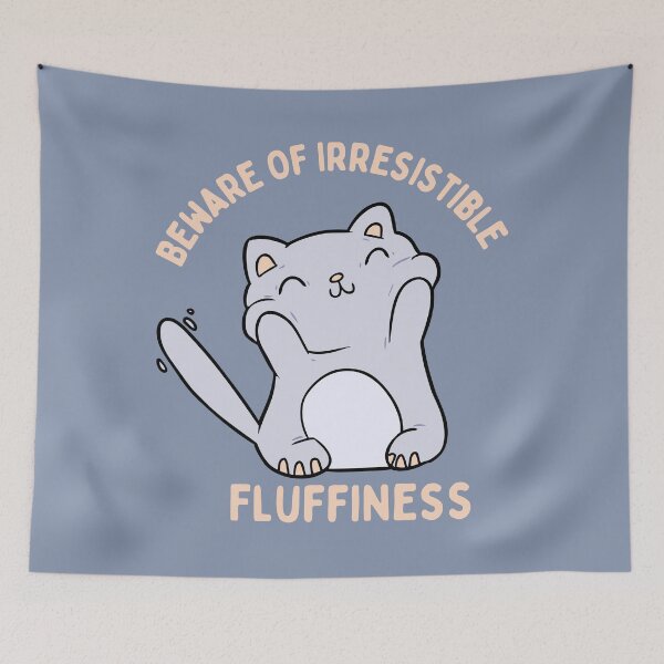Item preview, Beware of Irresistible Fluffiness Cat designed and sold by Dollfacedesign.