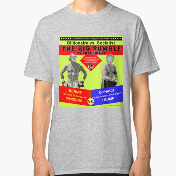 The Big Rumble: Sanders vs Trump Classic T-Shirt