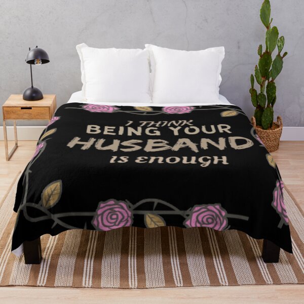 Item preview, "I think being your husband is enough" designed and sold by Simi2020.