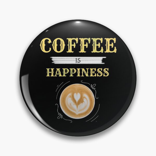 Item preview, Coffee Is Happiness designed and sold by YOYOCollection.