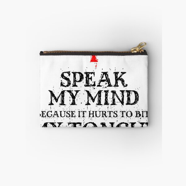 Item preview, I speak my mind because it hurts to bite my tongue designed and sold by keyword1.