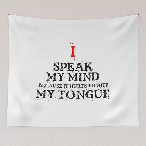 Item preview, I speak my mind because it hurts to bite my tongue designed and sold by keyword1.