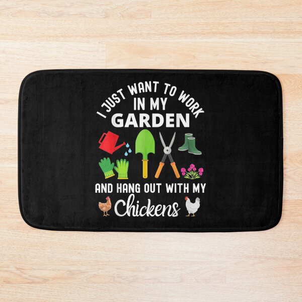Item preview, I Just Want To Work In My Garden And Hang Out With Chickens designed and sold by fishingcat19.